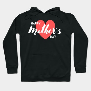 Happy Mother's Day 2020 for your Mother on this Mother's Day Hoodie